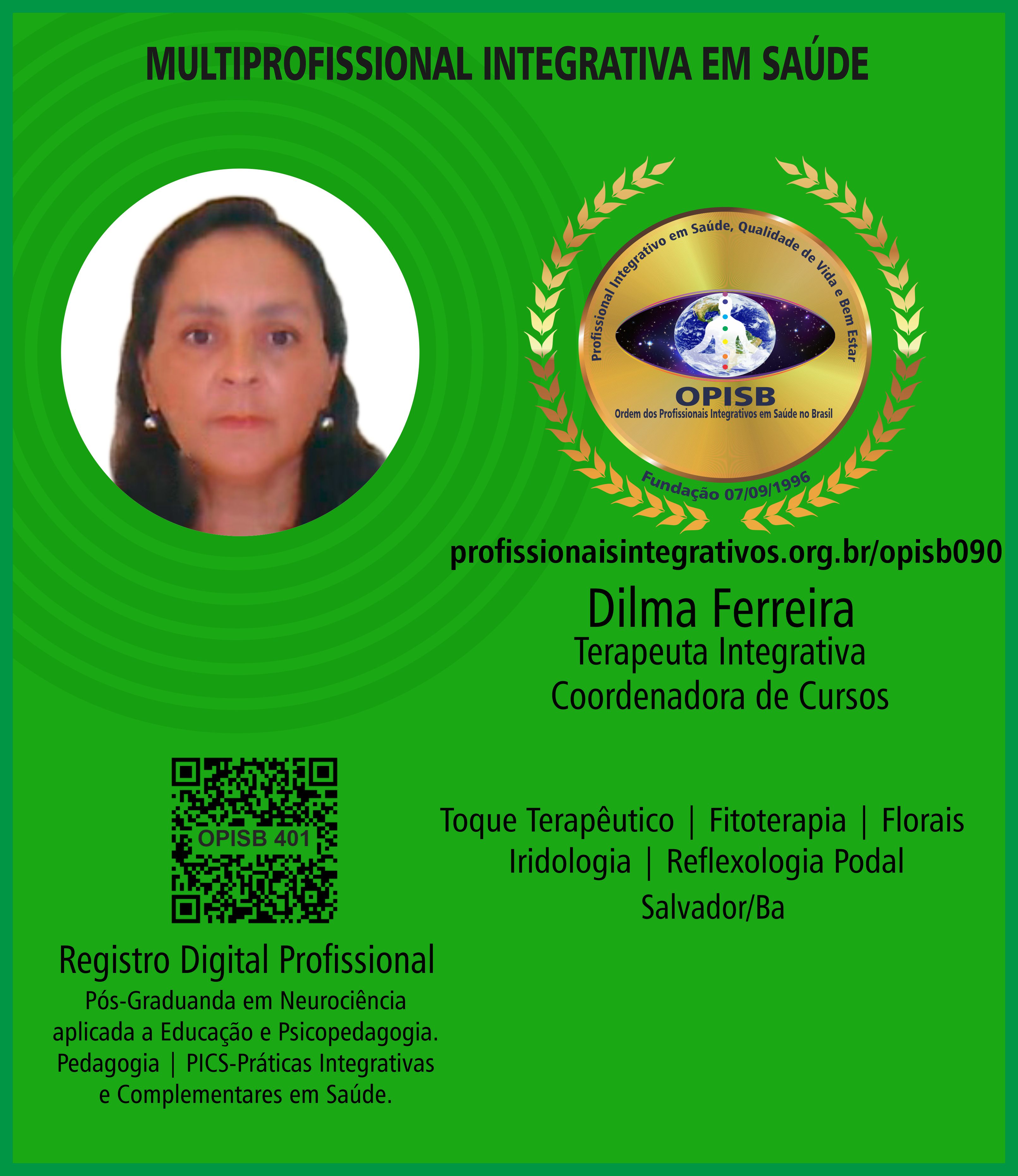 OPISB 090 Dilma Ferreia | Terapeuta Integrativa Coordenadora de Cursos