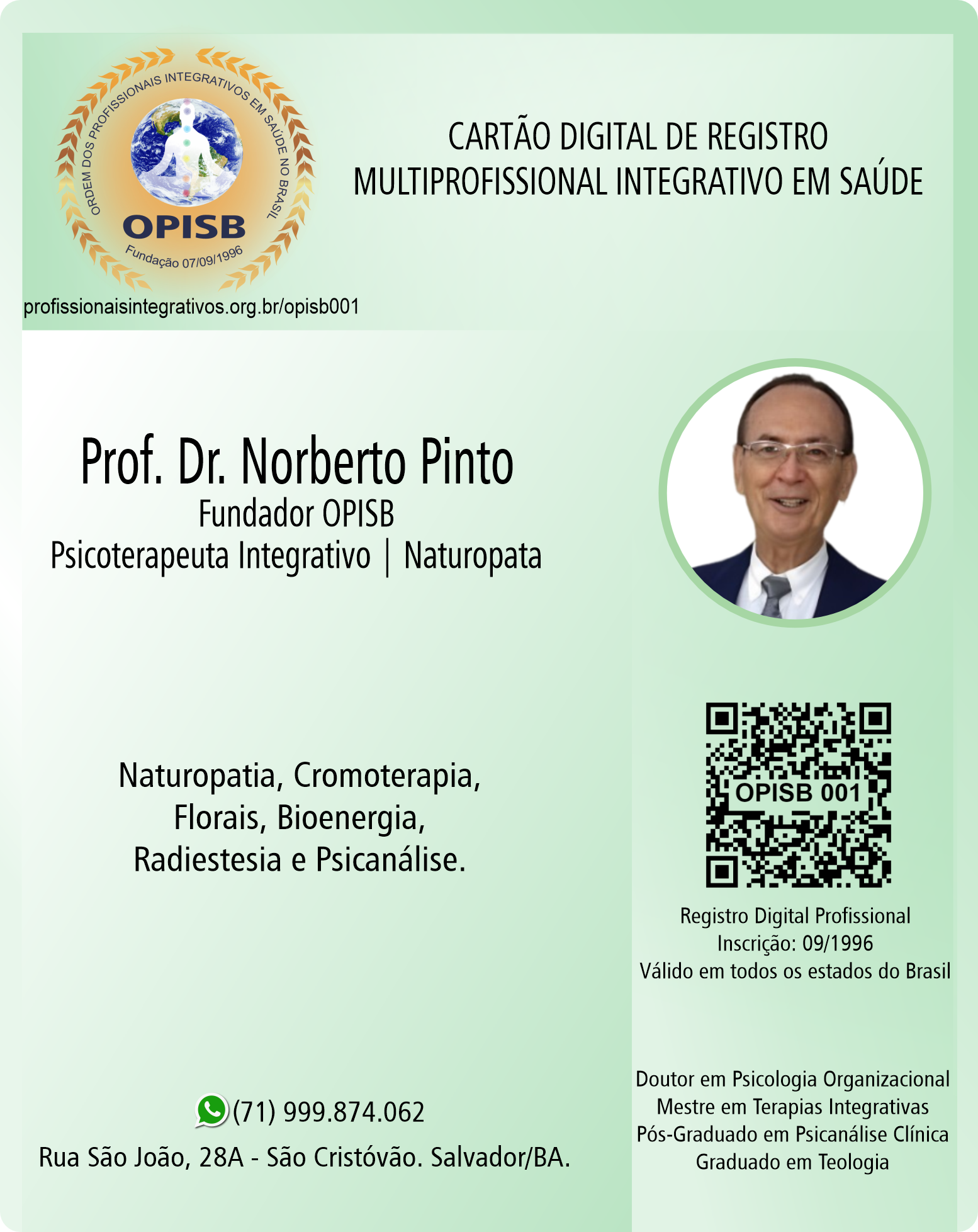 OPISB 001 Prof. Dr. Norberto Pinto Cartão Digital de Registro | Fundador OPISB - Psicoterapeuta Integrativo - Naturopata | Salvador - Bahia