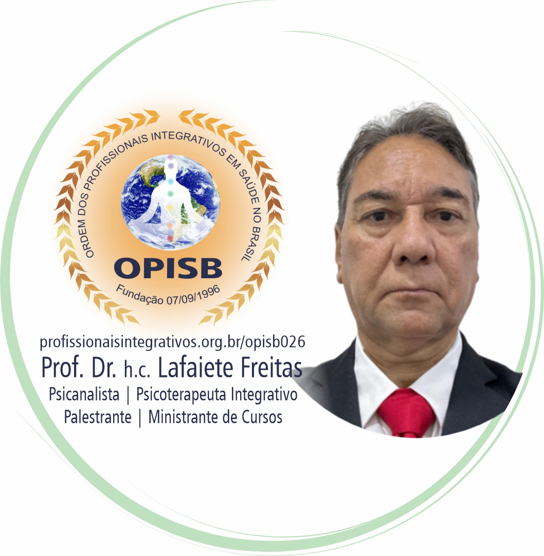 OPISB 026 Prof. Dr. h.c. Lafaiete Freitas - Multiprofissional Integrativo em Saúde