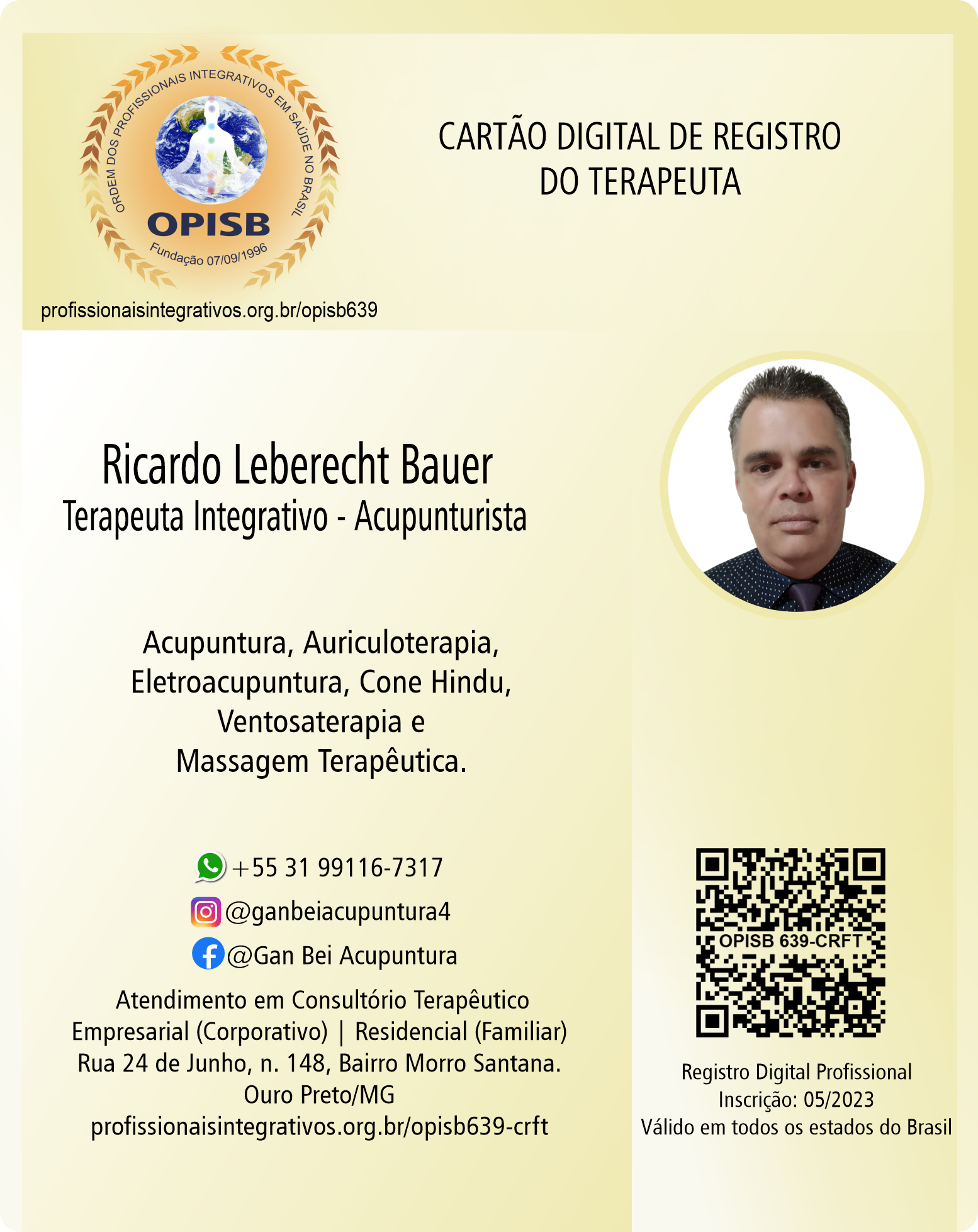 OPISB 639 Cartão Digital de Registro | Ricardo Leberecht Bauer - Terapeuta Integrativo - Acupunturista | instagram  @ganbeiacupuntura4 | facebook  Gan Bei Acupuntura |  Ouro Preto - Minas Gerais