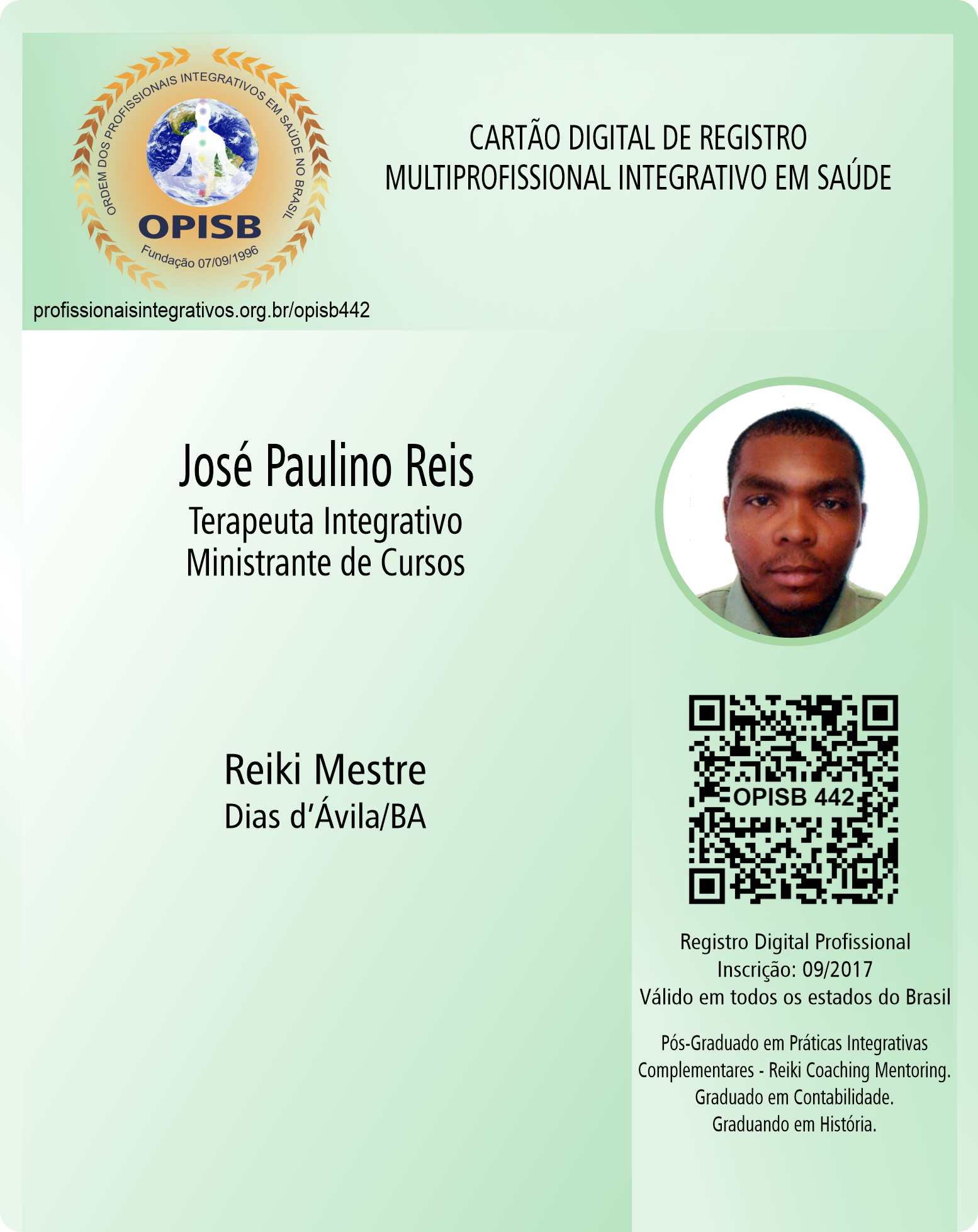 OPISB 442 José Paulino Reis | Terapeuta Integrativo - Ministrante de Cursos | Reiki Mestre | Dias d'Ávila - Bahia