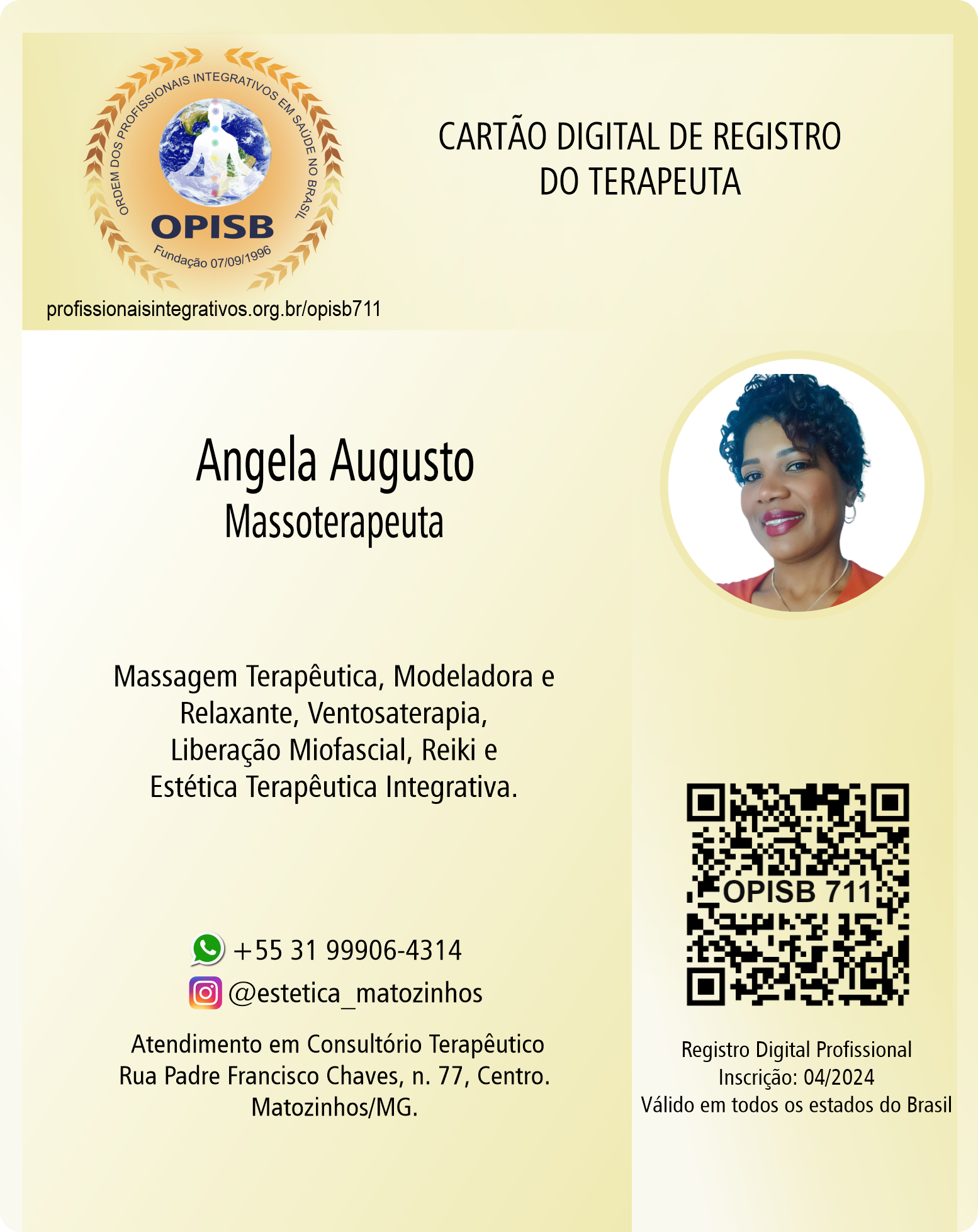 OPISB 711 Angela Augusto - Massoterapeuta | Registro de Terapeuta | Instagram estetica_matozinhos | Matozinhos - Minas Gerais