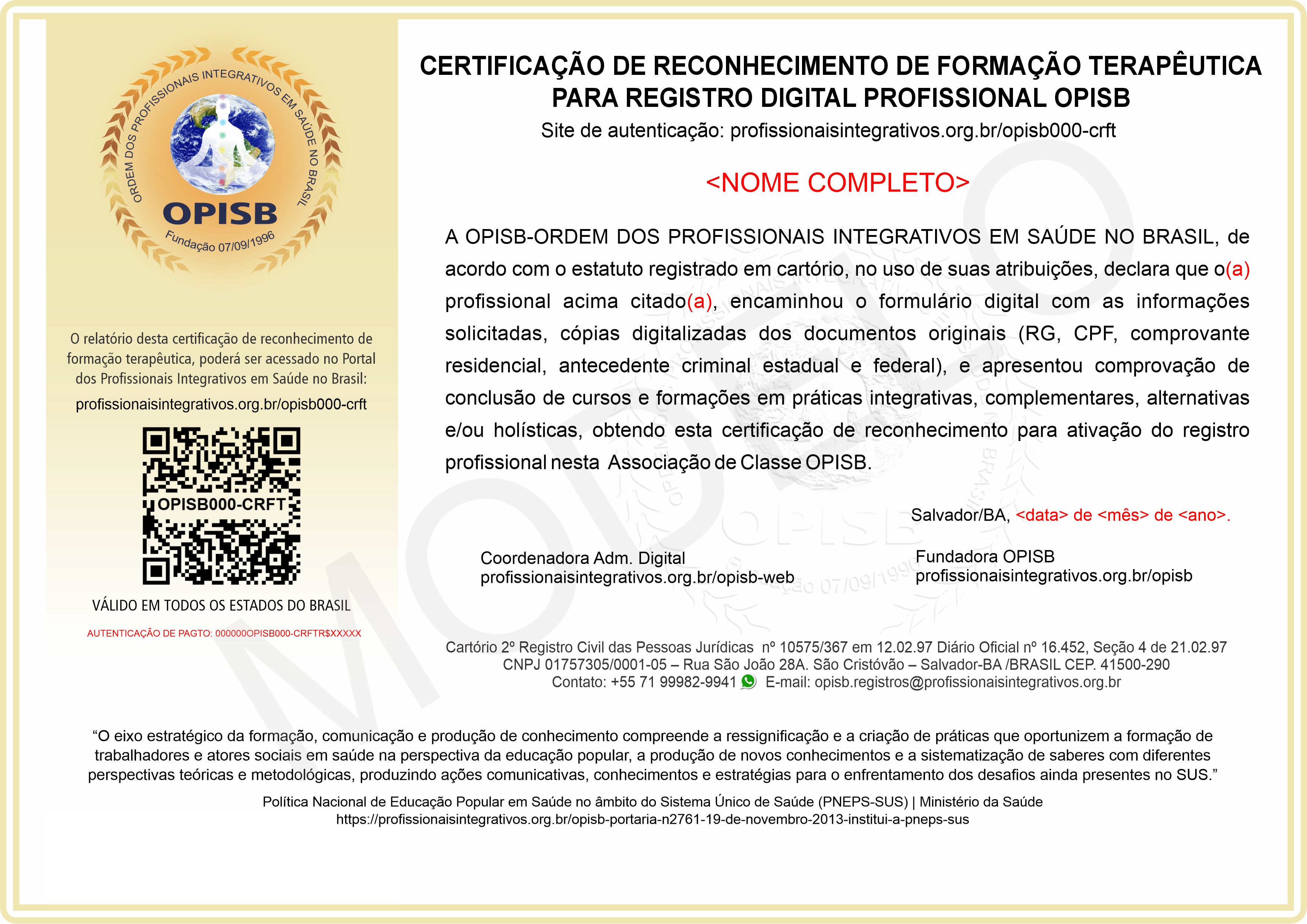 OPISB000-CRFT CERTIFICAÇÃO DE RECONHECIMENTO DE FORMAÇÃO TERAPÊUTICA