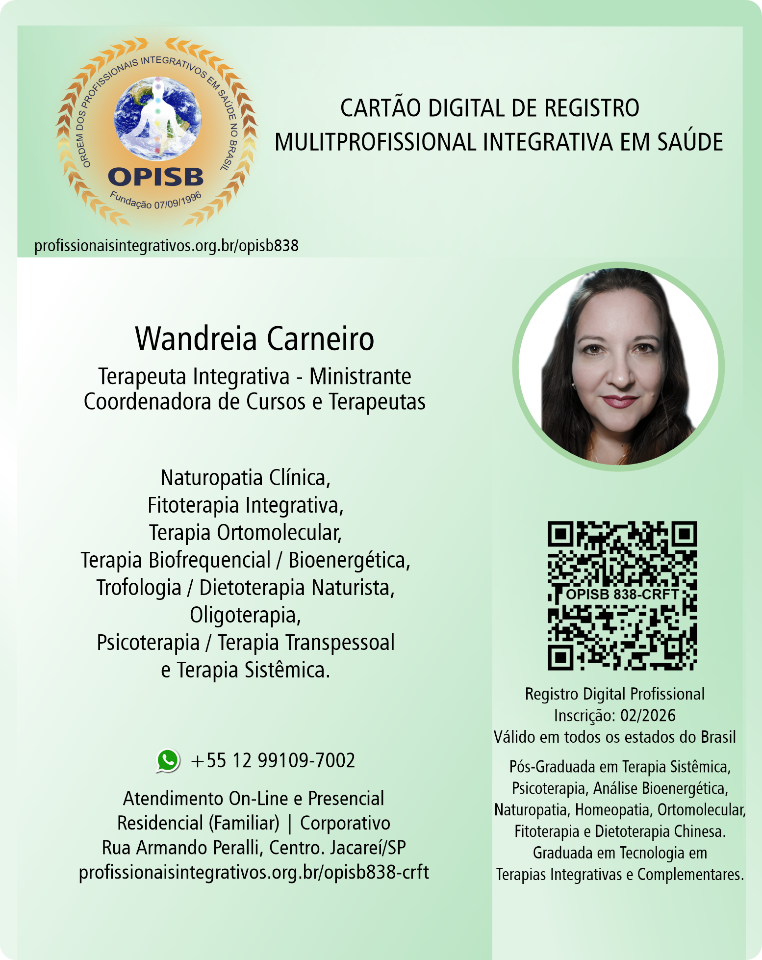 OPISB 838 Wandreia Carneiro | Terapeuta Integrativa - Ministrante Coordenadora de Cursos e Terapeutas