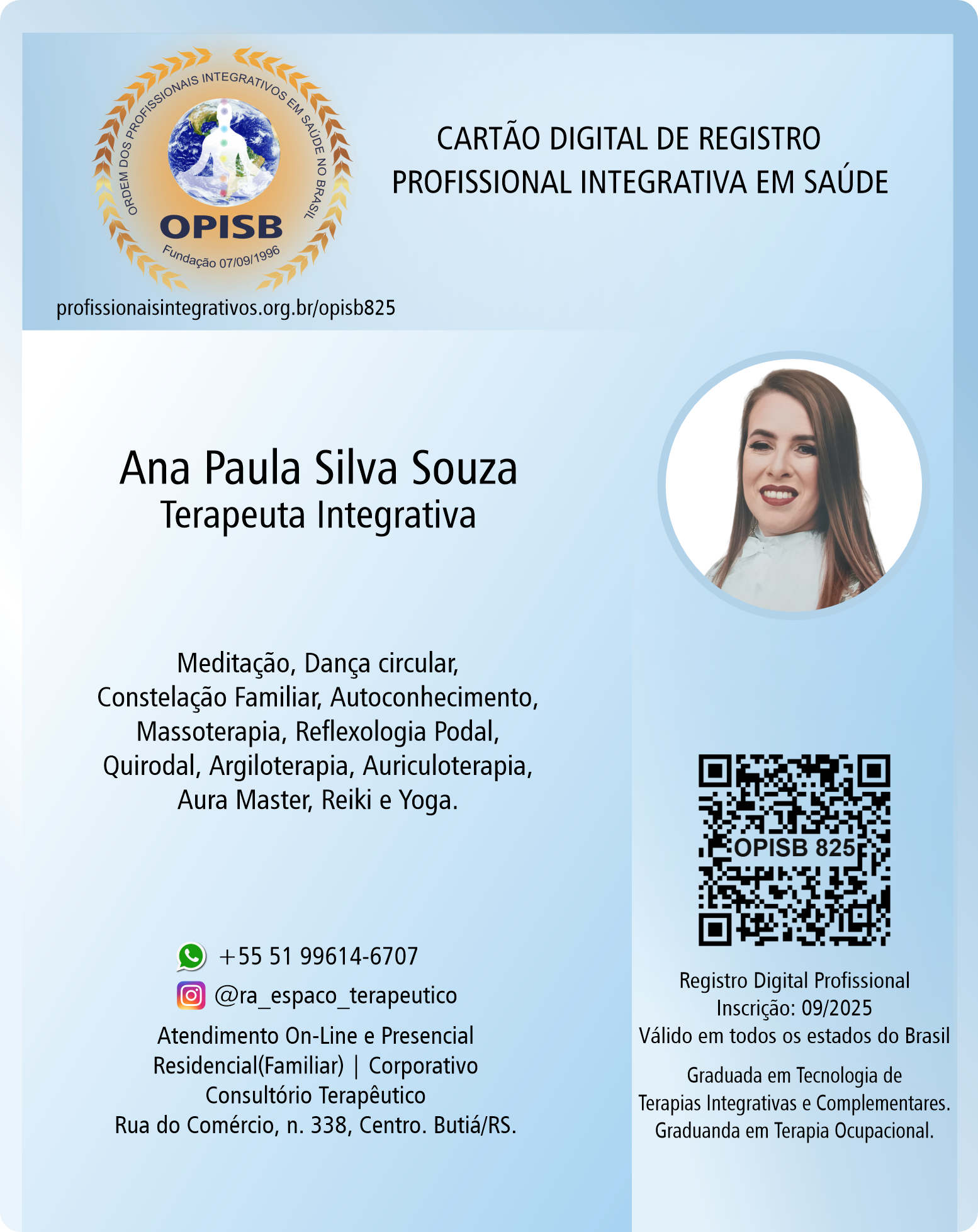 OPISB 825 OPISB 825 Ana Paula Silva Souza - Terapeuta Integrativa | instagram @ra_espaco_terapeutico |  Butiá - Rio Grande do Sul