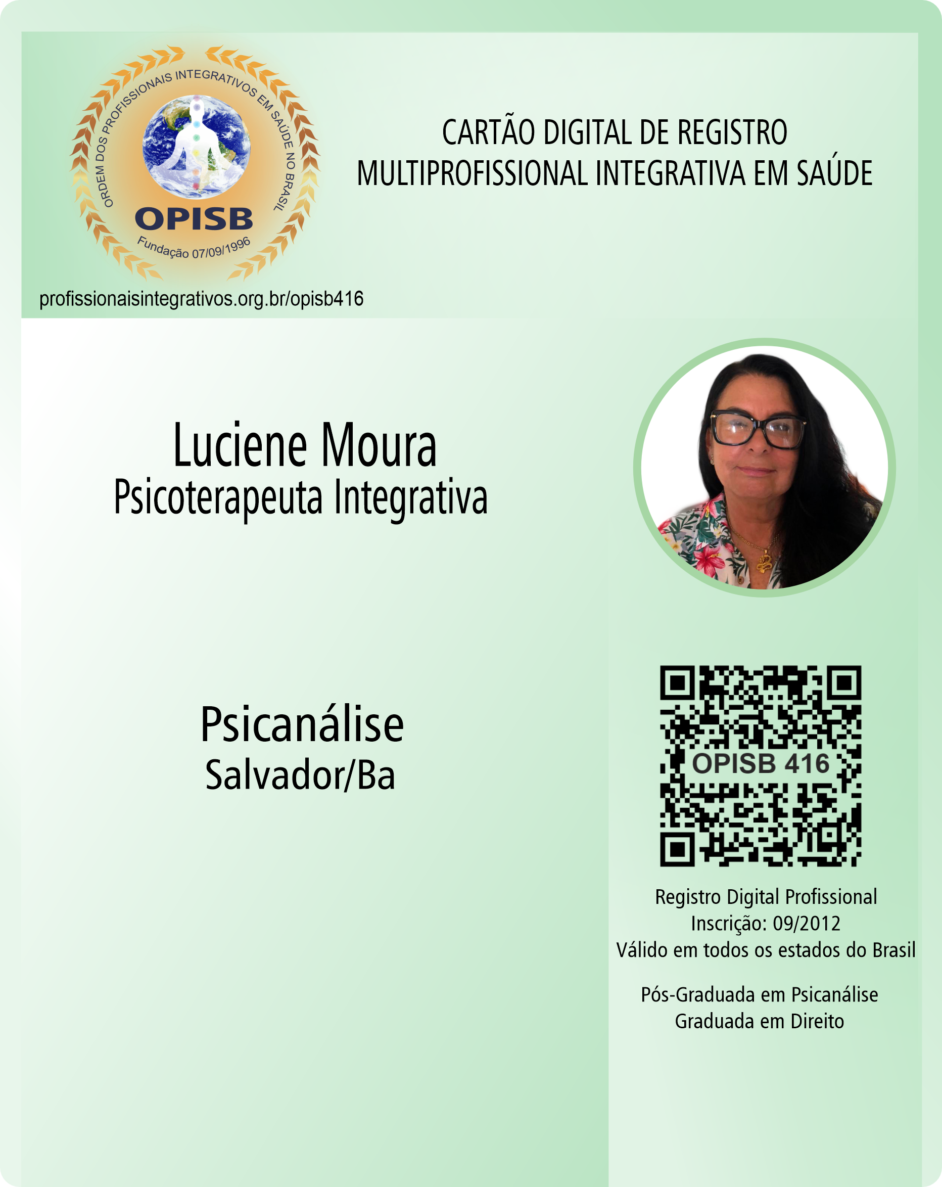 OPISB 416 Luciene Moura | Psicoterapeuta Integrativa | Registro Profissional | Salvador - Bahia