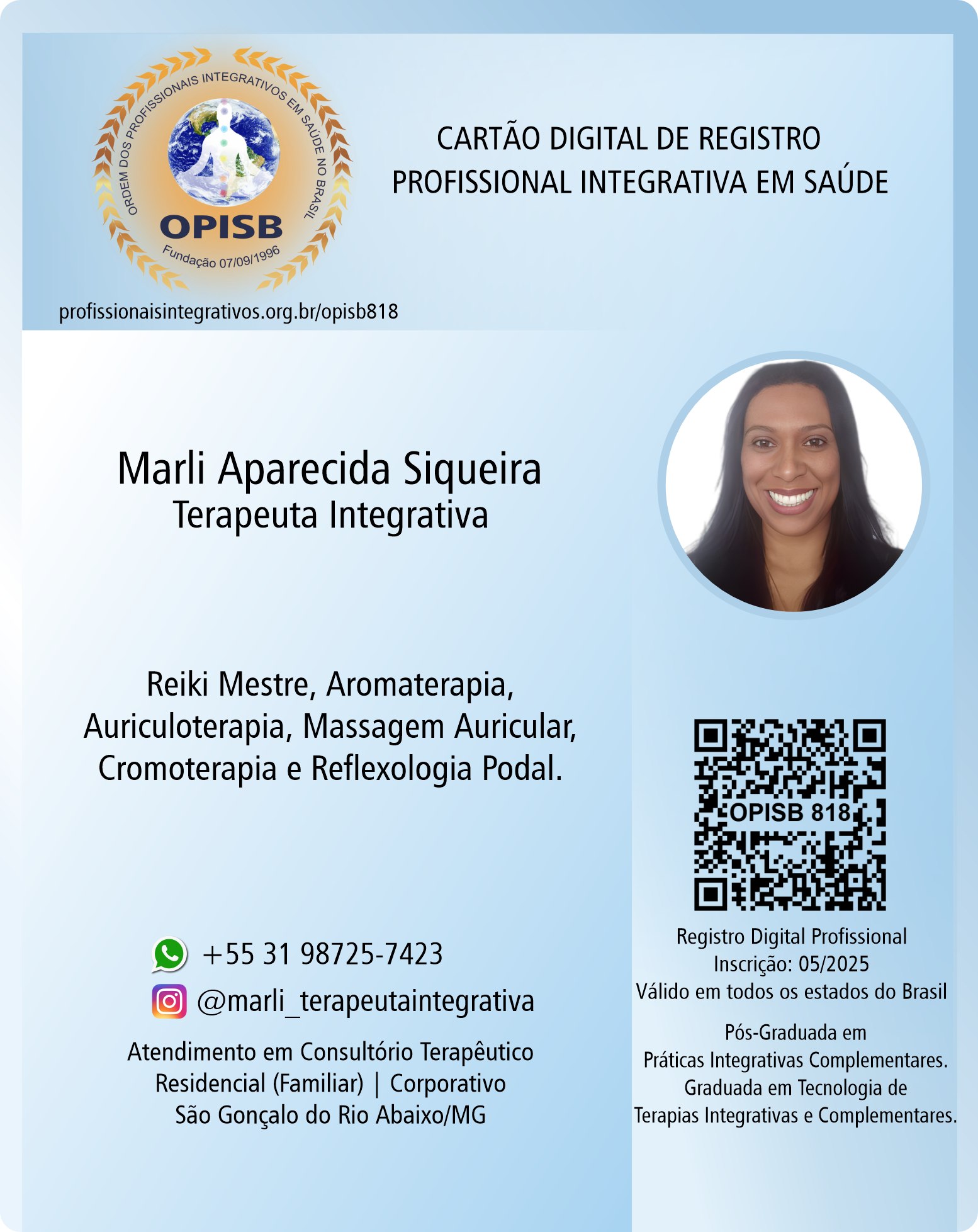 OPISB 818 Marli Aparecida Siqueira Henrique | Registro Profissional - Terapeuta Integrativa |  instagram marli_terapeutaintegrativa |  São Gonçalo do Rio Abaixo - Minas Gerais