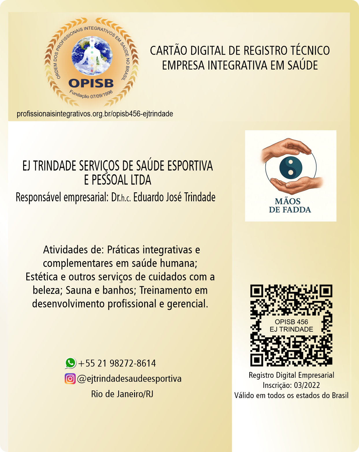 OPISB 456 - EJ Trindade Serviços de Saúde Esportiva e Pessoal Ltda CNPJ 41.418.830/0001-10 - Empresa Integrativa em Saúde