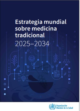 Estratégia mundial sobre medicina tradicional 2025-2034