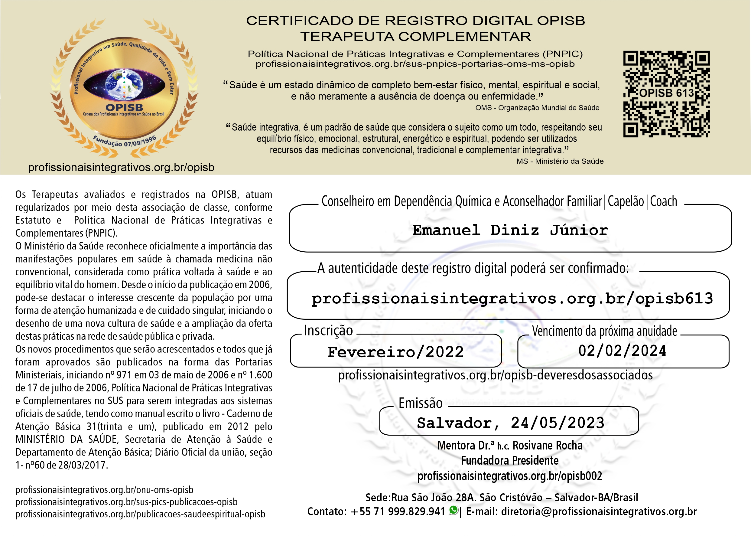 OPISB 613 Emanuel Diniz Júnior Conselheiro em Dependência Química Aconselhador Familiar | Capelão | Coach