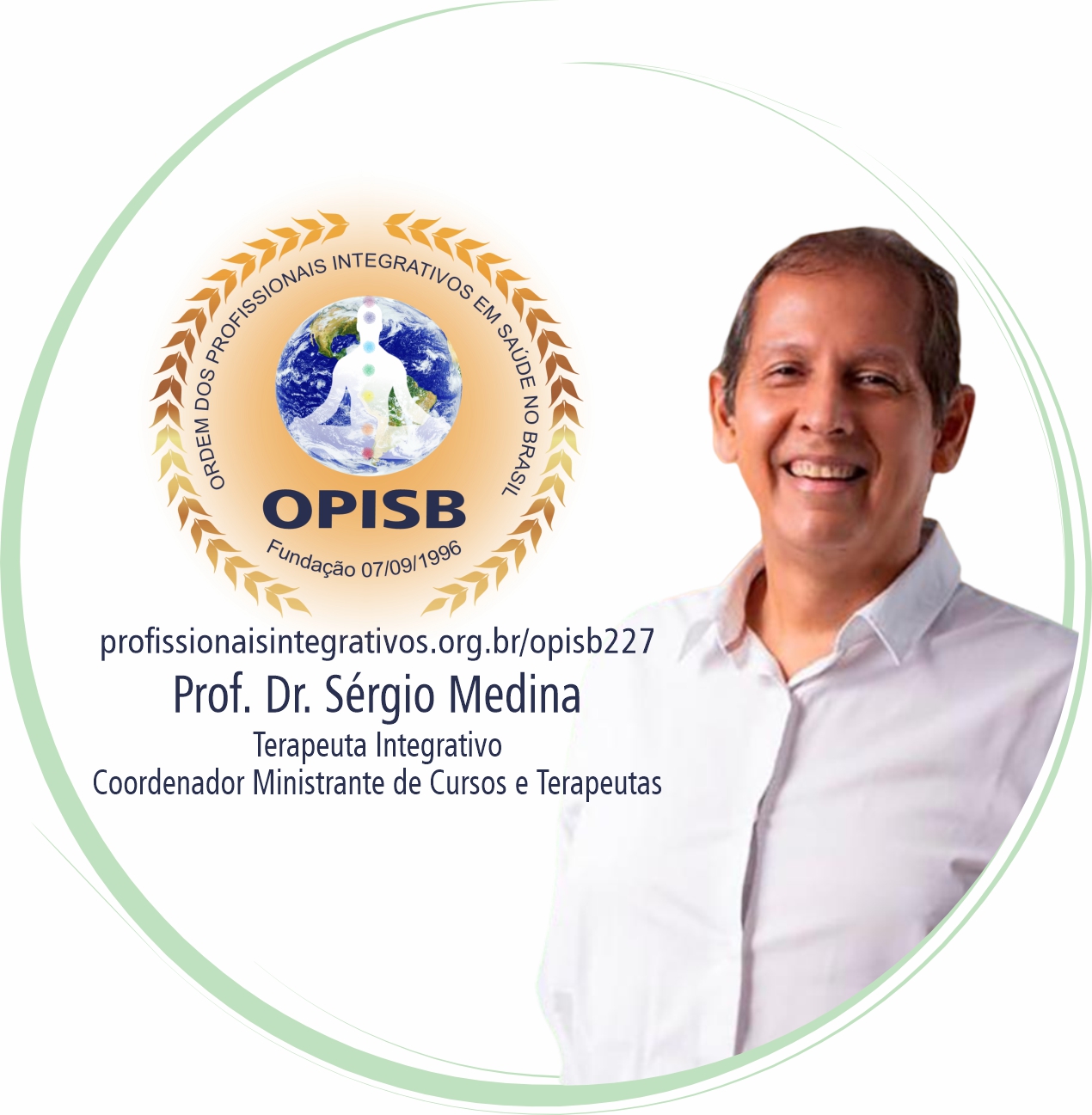OPISB 227 Prof. Dr. Sérgio Medina Multiprofissional Integrativo em Saúde