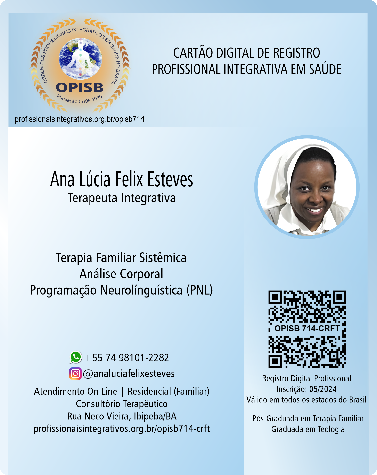 OPISB 714 Ana Lúcia Felix Esteves - Registro Profissional Terapeuta Integrativa | Profissional Integrativa em Saúde | instagram @analuciafelixesteves |  Ibipeba - Bahia