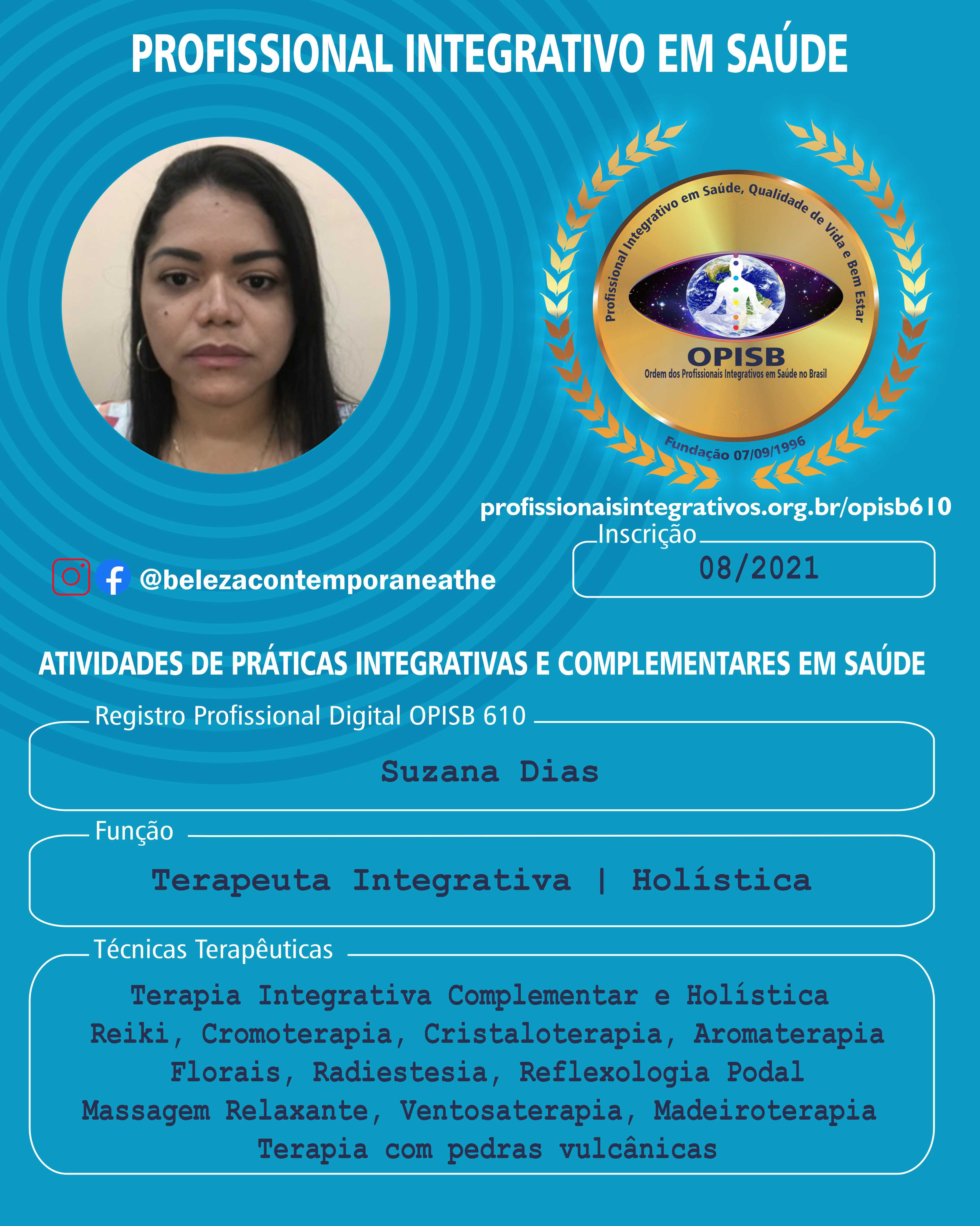 OPISB 610 SUZANA ALINE DIAS FARIAS LIMA CARTÃO DE DIVULGAÇÃO PROFISSIONAL INTEGRATIVO EM SAÚDE TERAPEUTA INTEGRATIVA | HOLÍSTICA