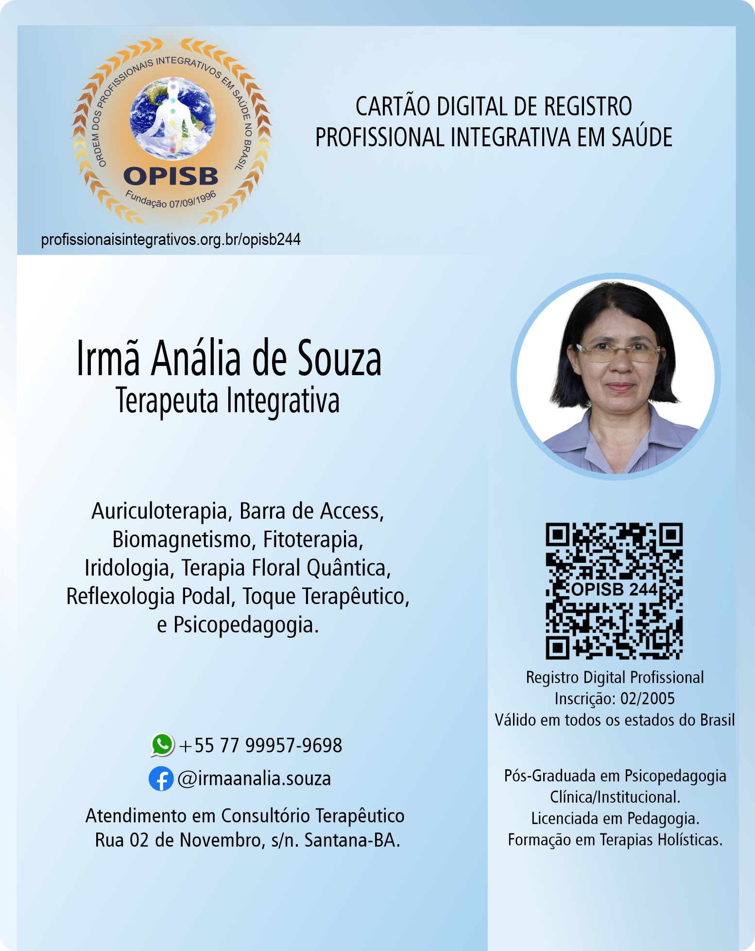 OPISB 244 Irmã Anália de Souza | Terapeuta Integrativa | Santana - Bahia 
