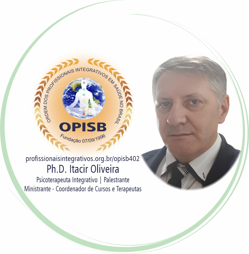 OPISB 402-CRFT Prof. PhD. Itacir Oliveira Multiprofissional Integrativo em Saúde