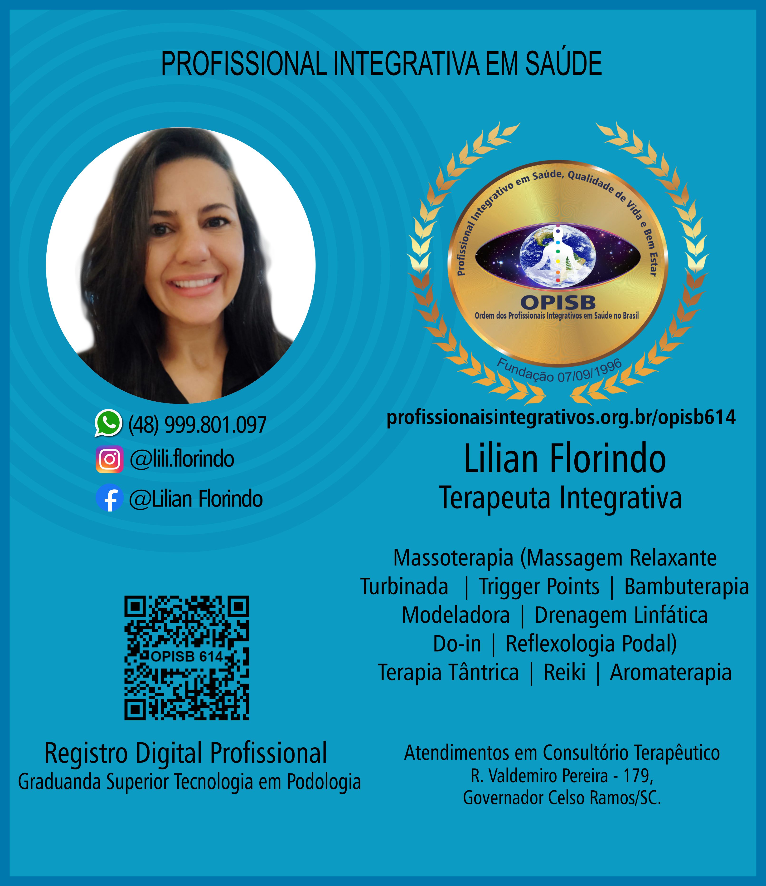 OPISB 614 Lilian Florindo Terapeuta Integrativa | Massoterapia - Terapia Tântrica - Reiki - Aromaterapia | Governador Celso Ramos - Santa Catarina | Registro Profissional