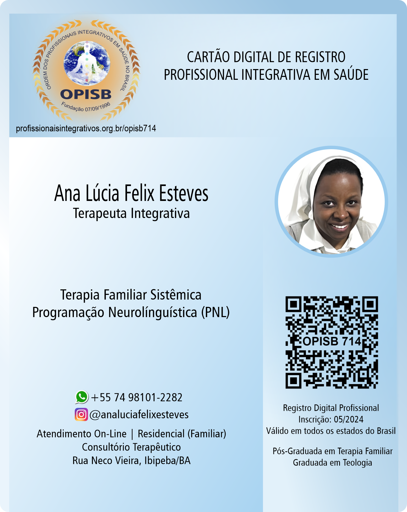 OPISB 714 Ana Lúcia Felix Esteves - Registro Profissional Terapeuta Integrativa | Profissional Integrativa em Saúde | instagram @analuciafelixesteves |  Ibipeba - Bahia