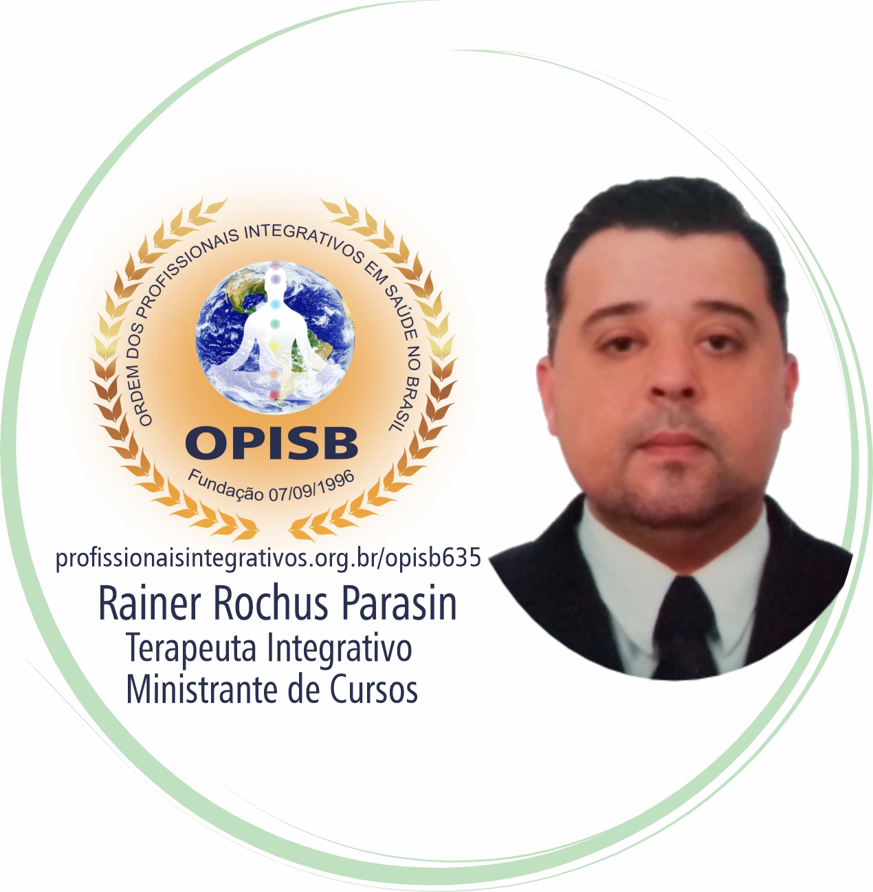 OPISB 635 Rainer Rochus Parasin |  Terapeuta Integrativo Ministrante de Cursos | Multiprofissional Integrativo em Saúde | PICS | Vila Granada - São Paulo