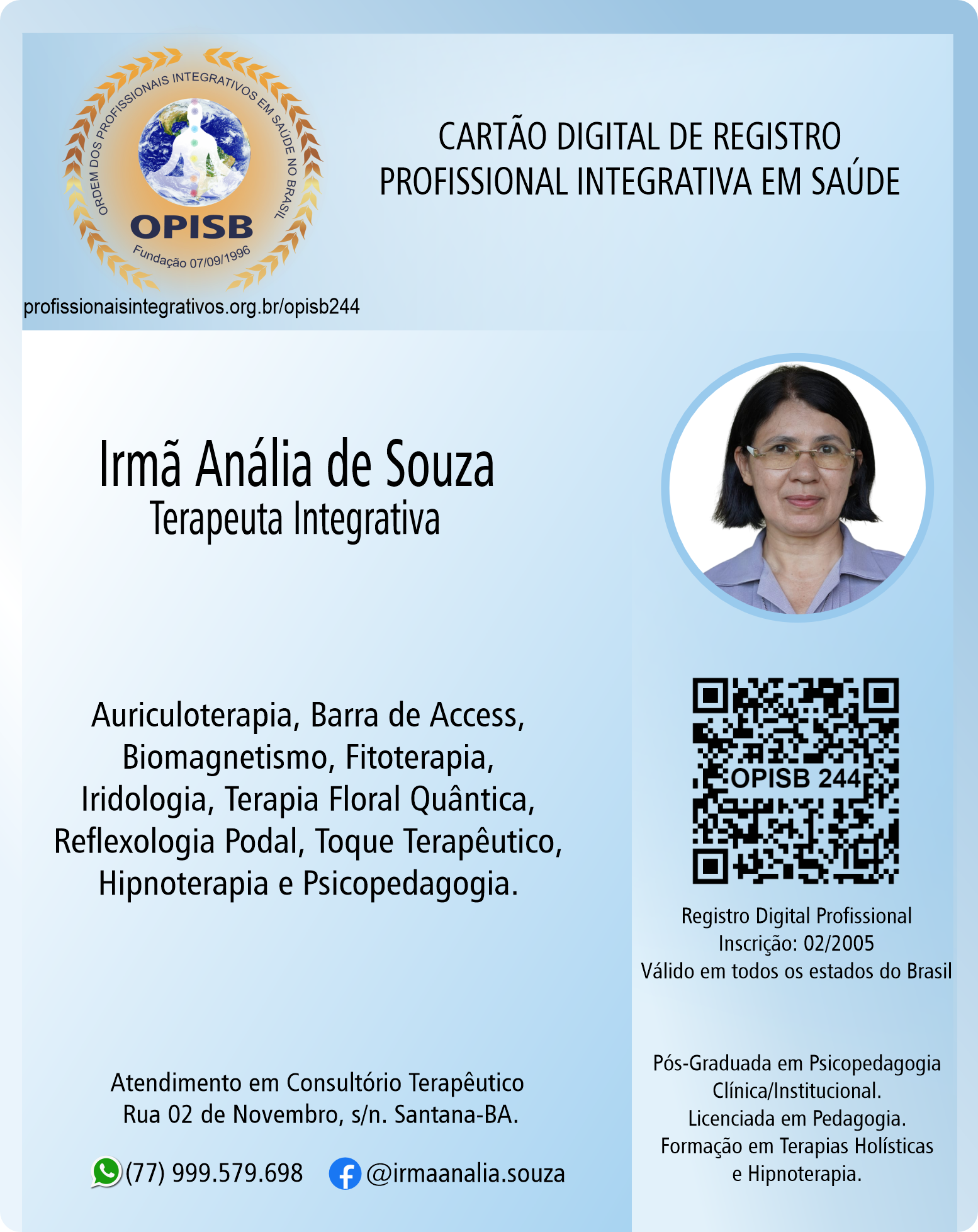 OPISB 244 Irmã Anália de Souza | Terapeuta Integrativa | Santana - Bahia 