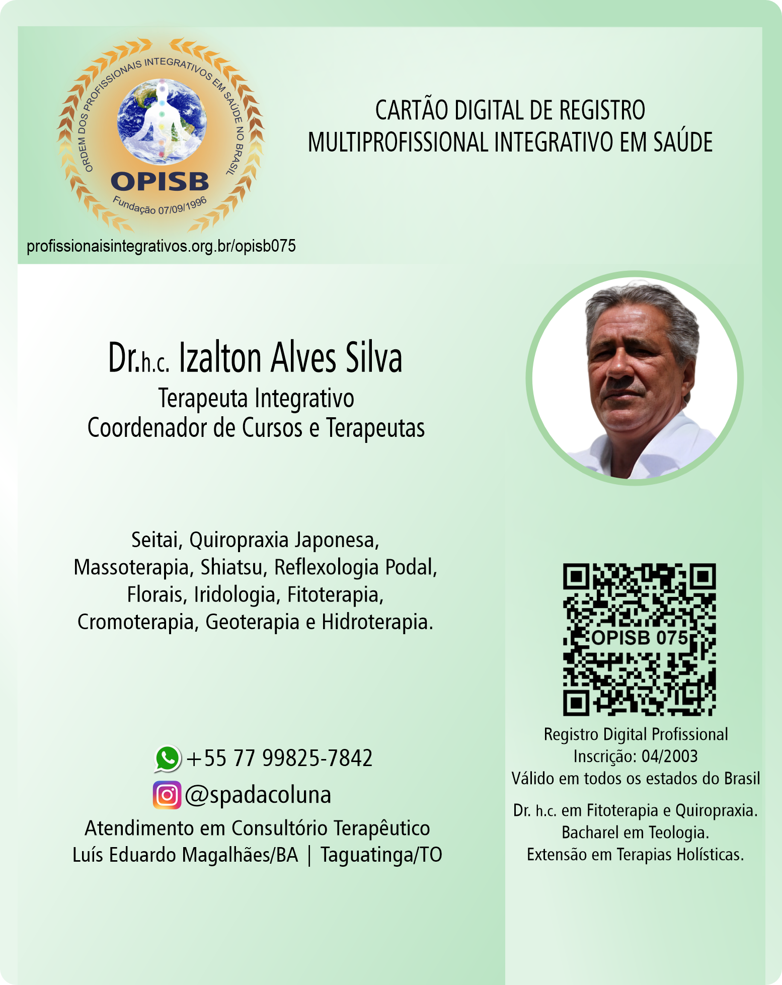 OPISB 075 Dr. h.c. Izalton Alves Silva | Terapeuta Integrativo Coordenador de Cursos e Terapeutas | Registro Profissional |  Taguatinga - Tocantins