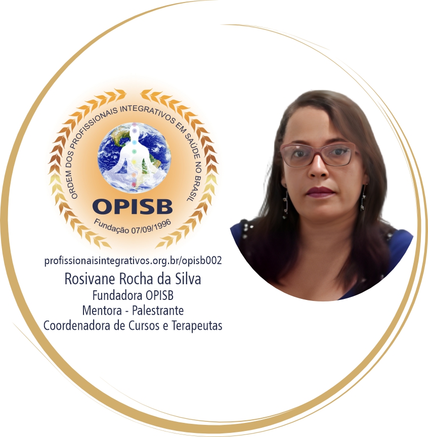 OPISB 002 Mentora Rosivane Rocha - Fundadora OPISB