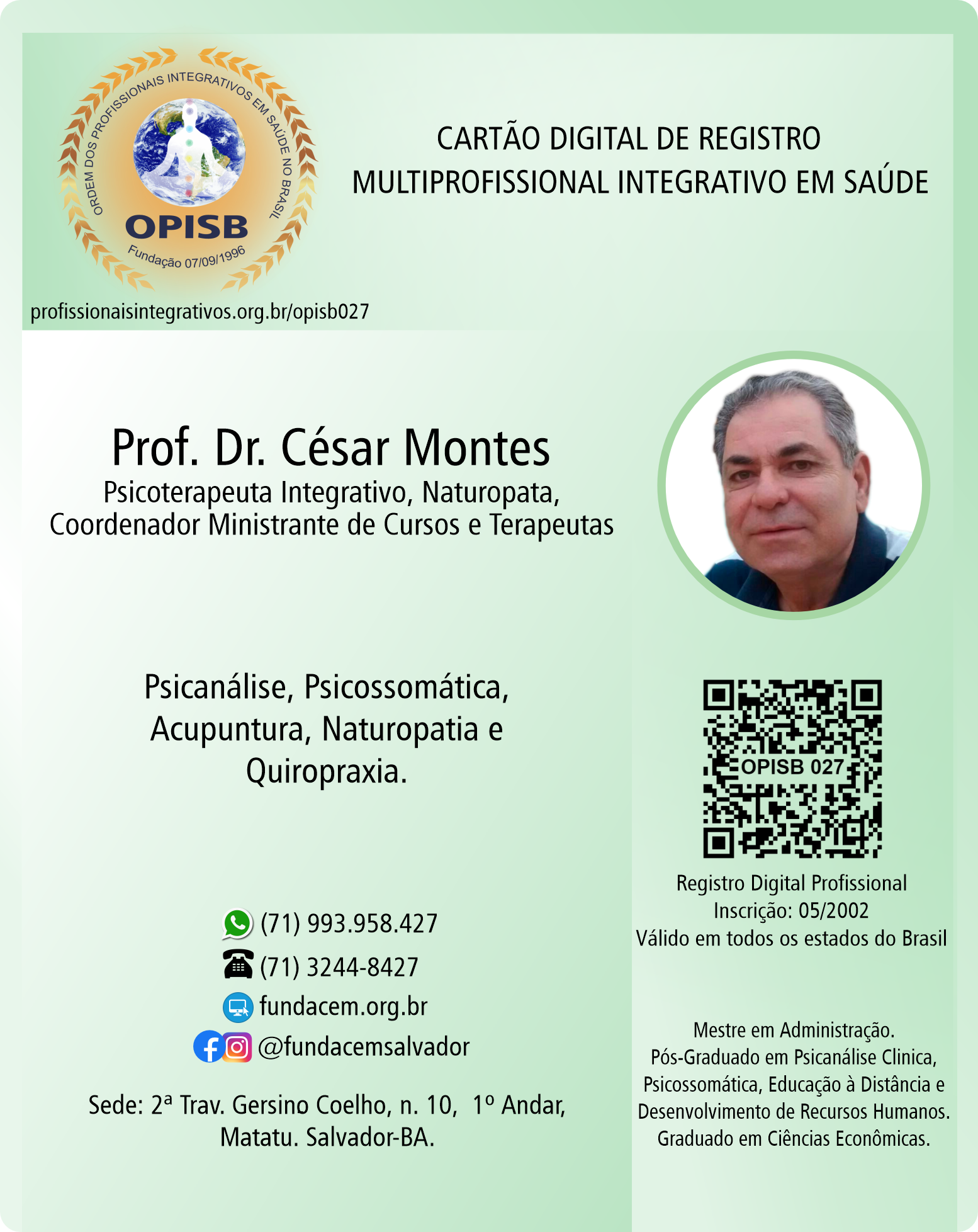 OPISB 027 Prof. Dr. César Montes | Multiprofissional Integrativo em Saúde | Registro de Terapeuta | FUNDACEM - Fundação César Montes