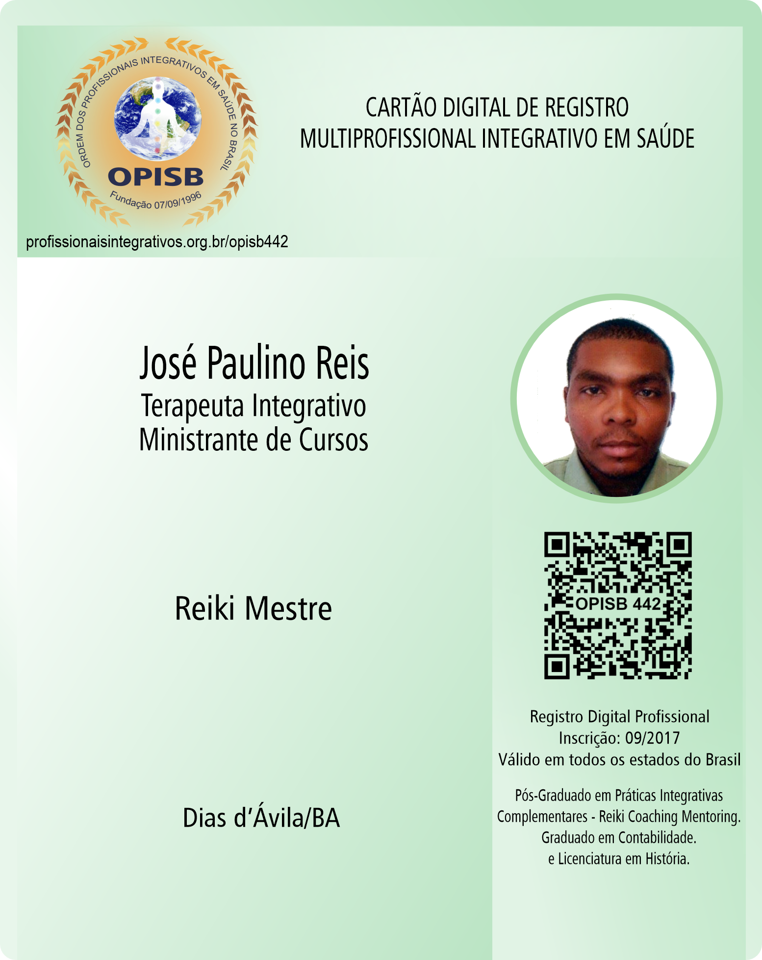 OPISB 442 José Paulino Reis | Terapeuta Integrativo - Ministrante de Cursos | Reiki Mestre | Dias d'Ávila - Bahia