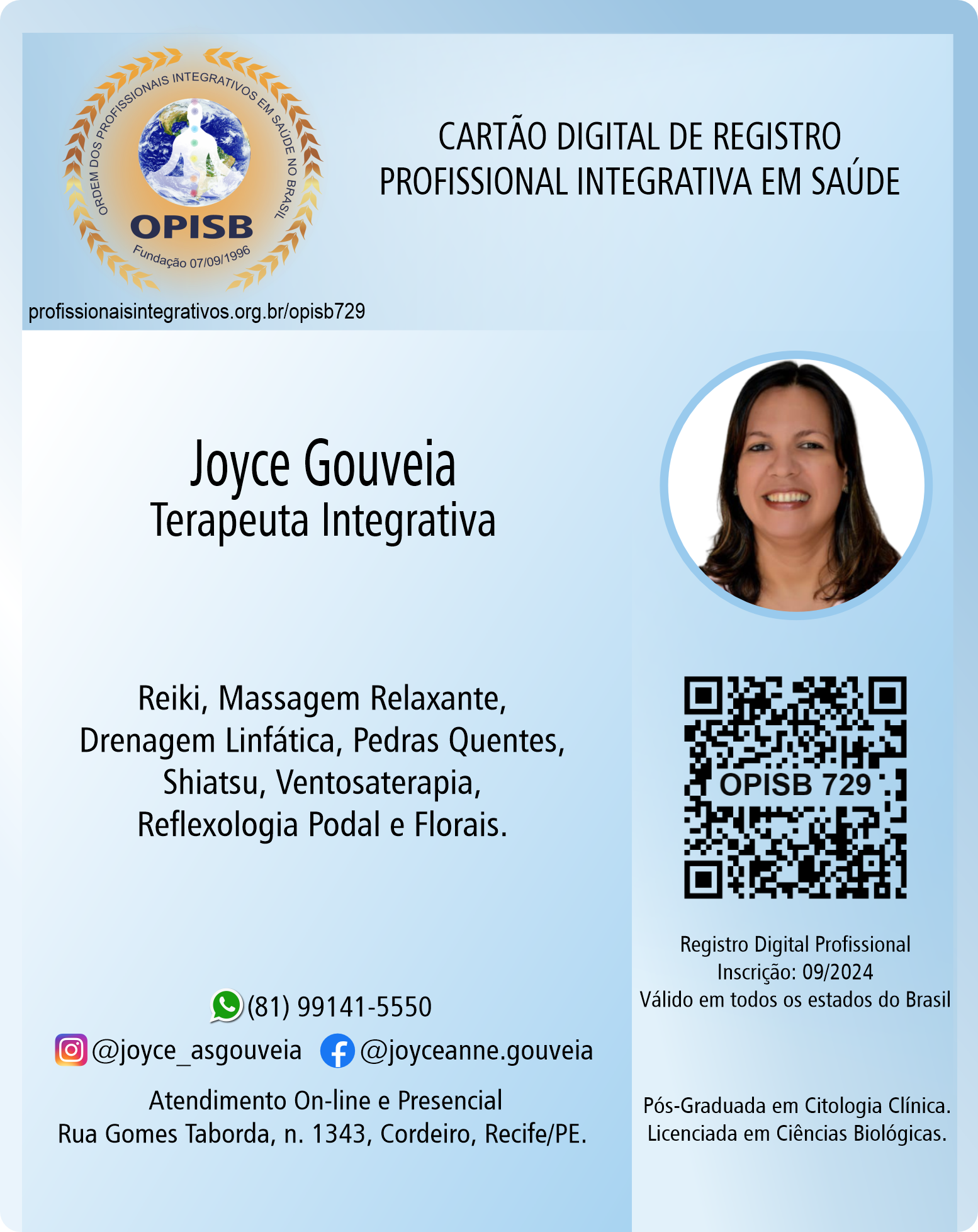 OPISB 729 Joyce Gouveia | Terapeuta Integrativa | Registro Profissional | instagram  @joyce_asgouveia | facebook @joyceanne.gouveia | Recife - Pernambuco