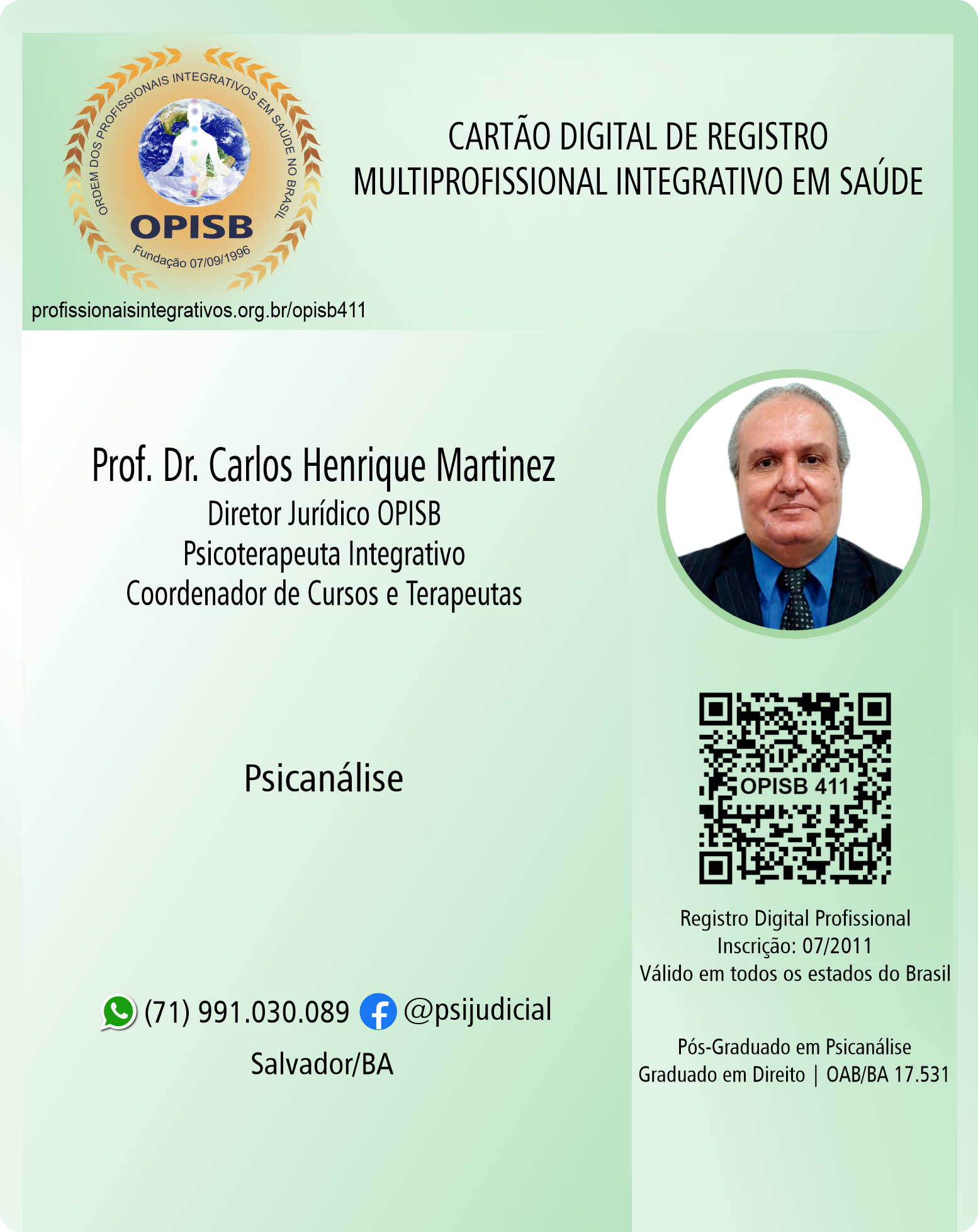  OPISB 411 Prof. Dr. Carlos Henrique Martinez | Psicoterapeuta Integrativa - Coordenador de Cursos | Psicanálise | Registro Profissional | Salvador - Bahia