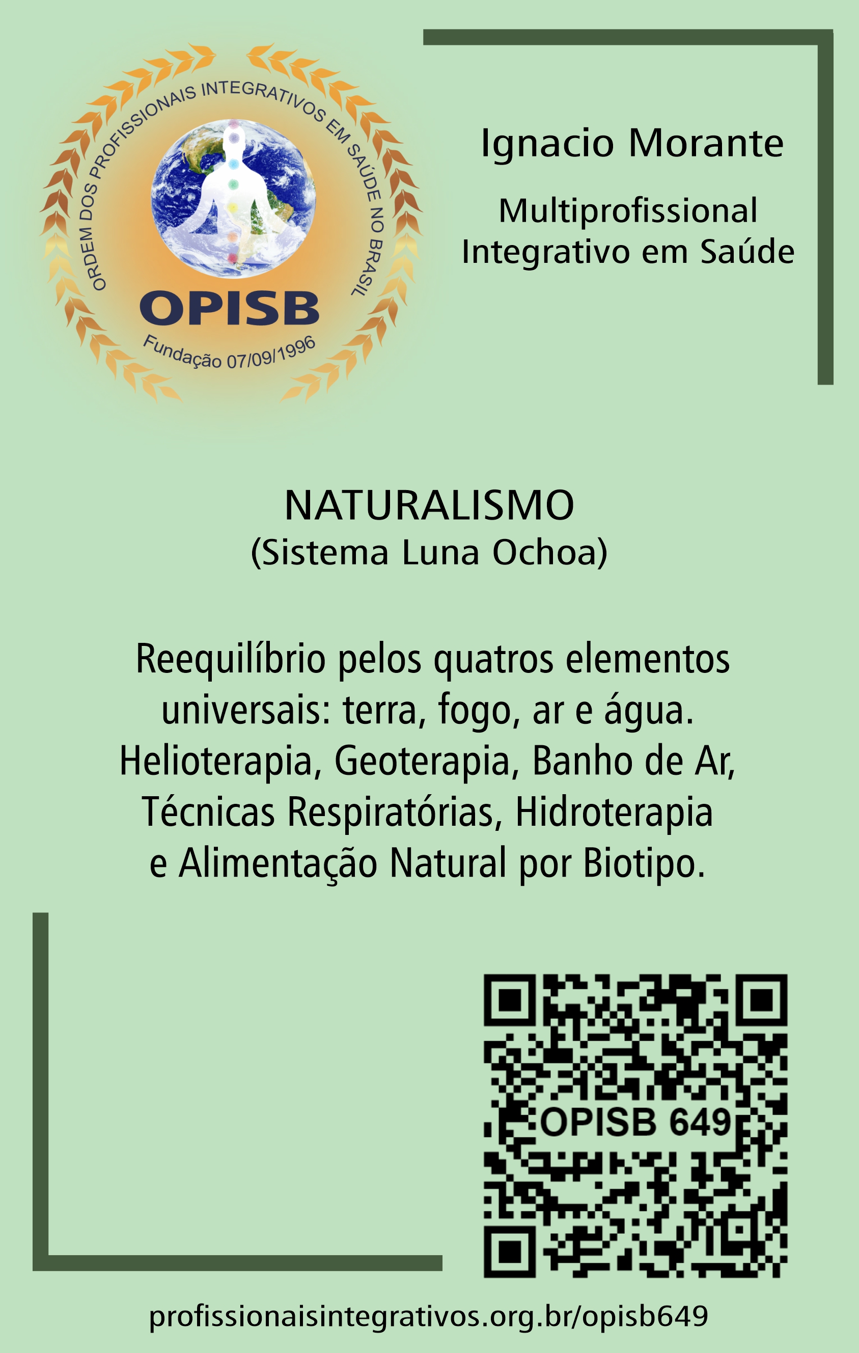 OPISB 649  Ignacio Morante NATURALISMO (Sistema Luna Ochoa)