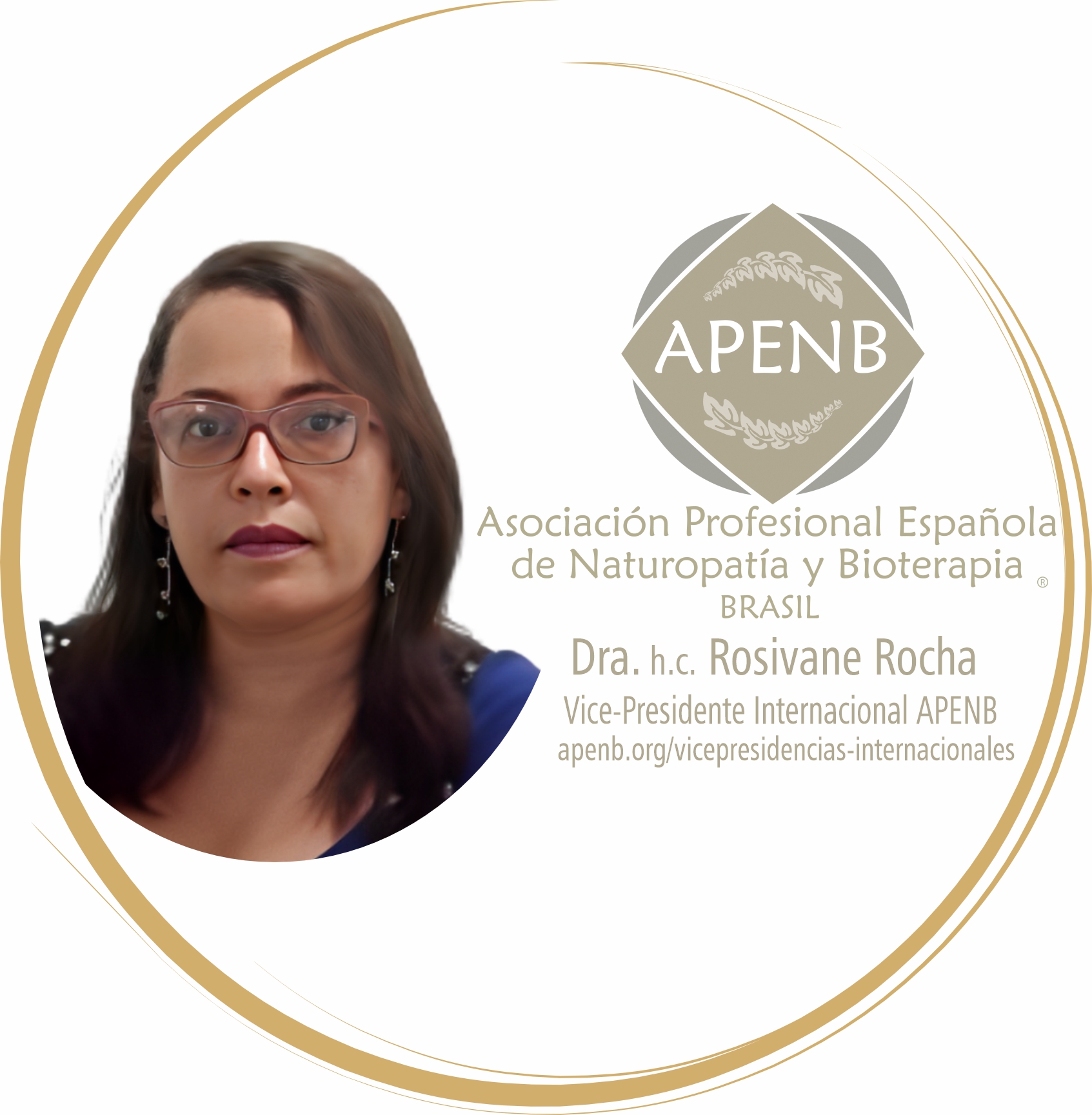  Mentora Dra. h.c. Rosivane Rocha | Vice-Presidente APENB Nº 1137