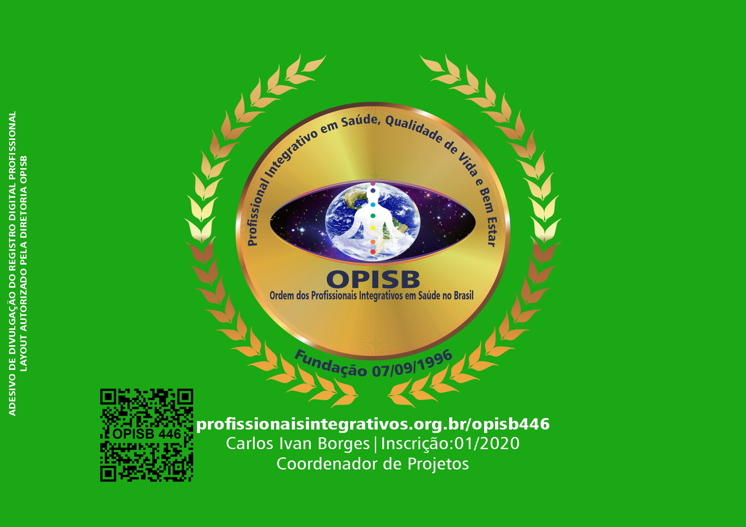 OPISB 446 CARLOS IVAN BORGES  ADESIVO DE DIVULGAÇÃO MULTIPROFISSIONAL INTEGRATIVO EM SAÚDE